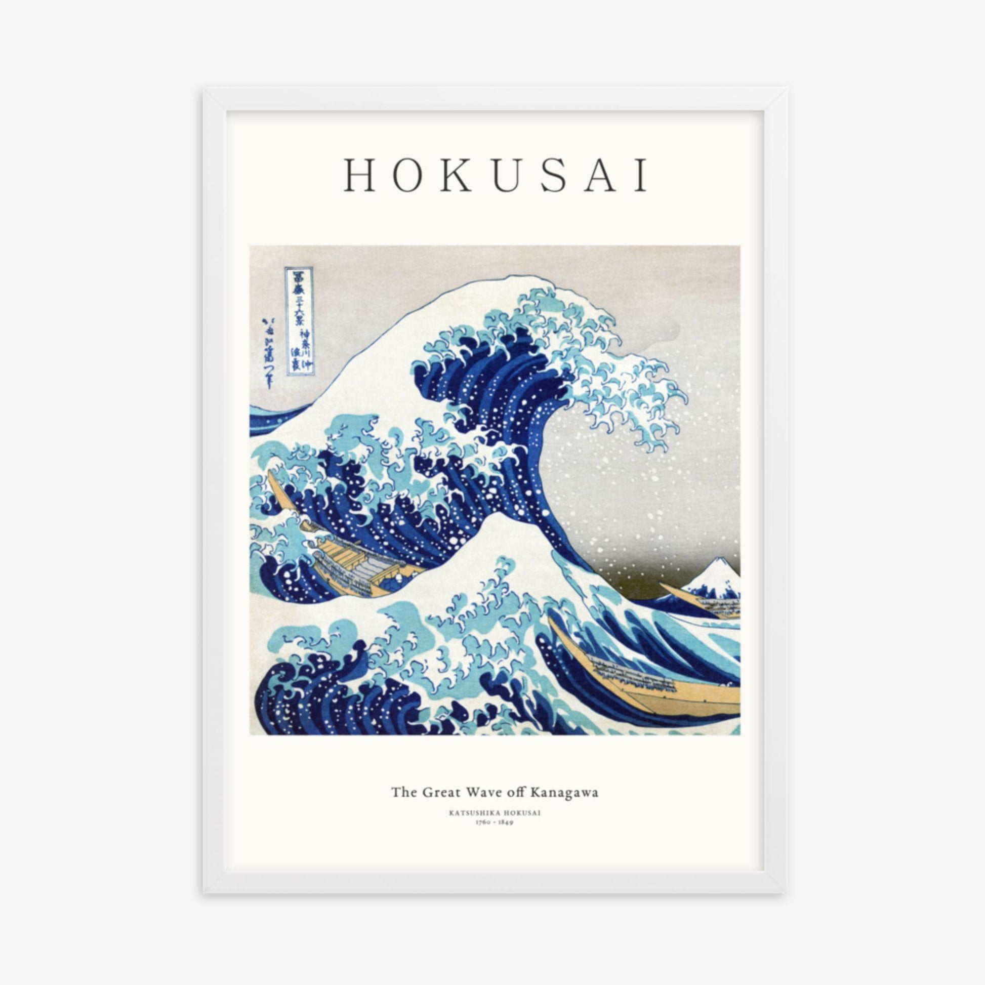 Katsushika Hokusai - The Great Wave off Kanagawa - Decoration 50x70 cm Poster With White Frame