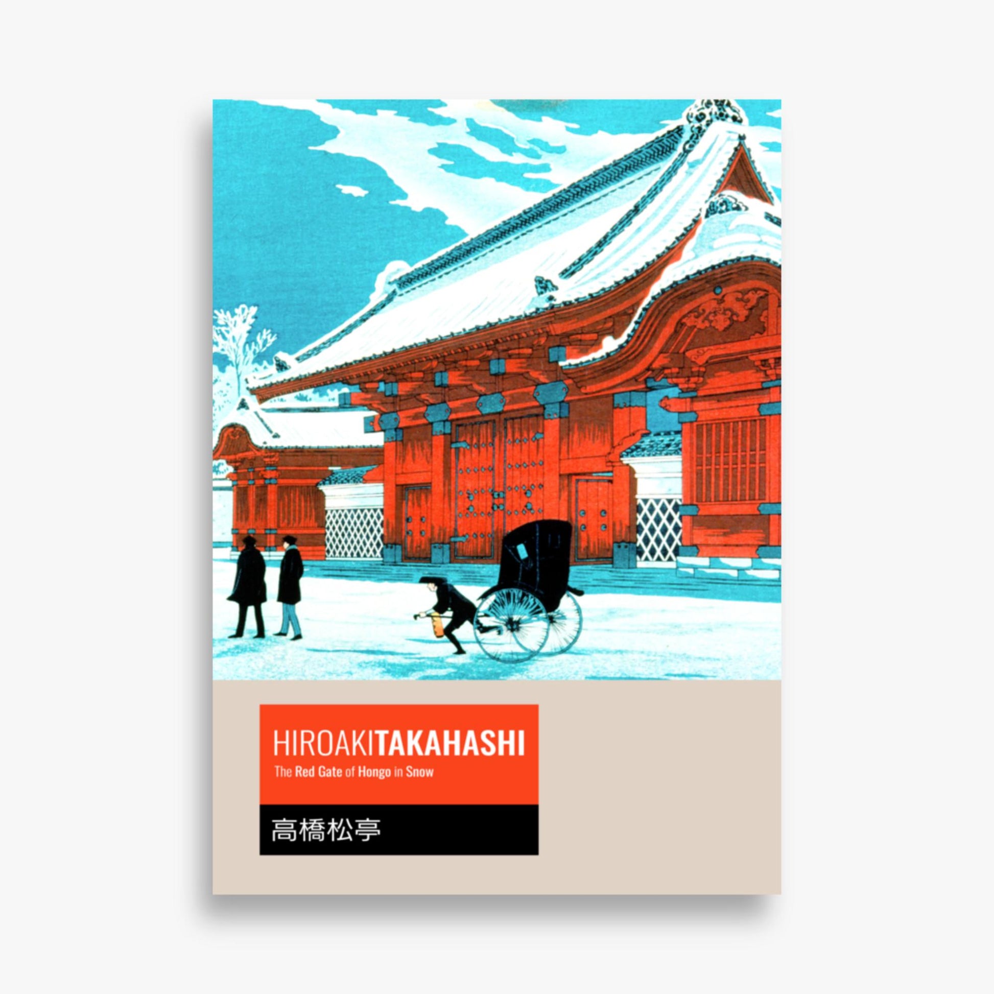 Takahashi Hiroaki (Shōtei) - The Red Gate of Hongo in Snow - Decoration 50x70 cm Poster